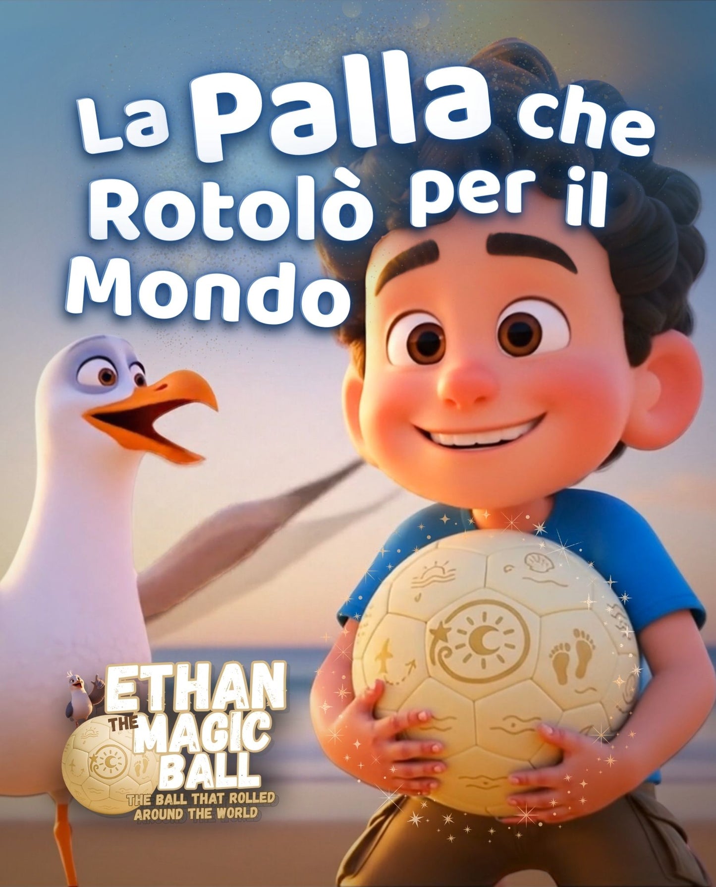 The Ball That Rolled Around The World (Story book)